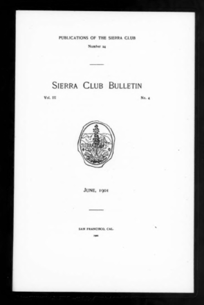 Sierra Club Bulletin 1901 Vol 3 No 4 June cover